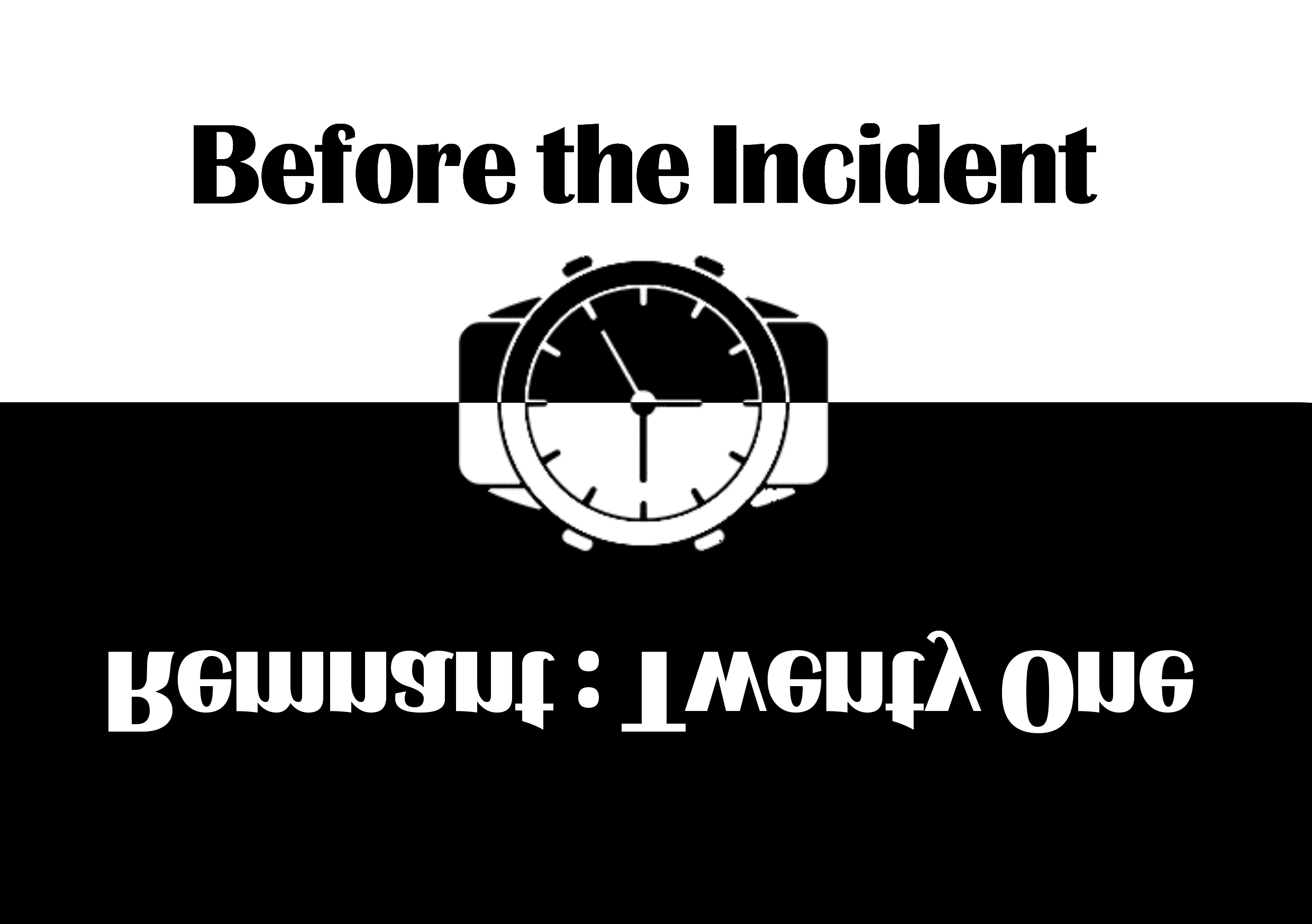 before the incident
