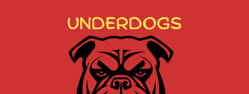 underdogs