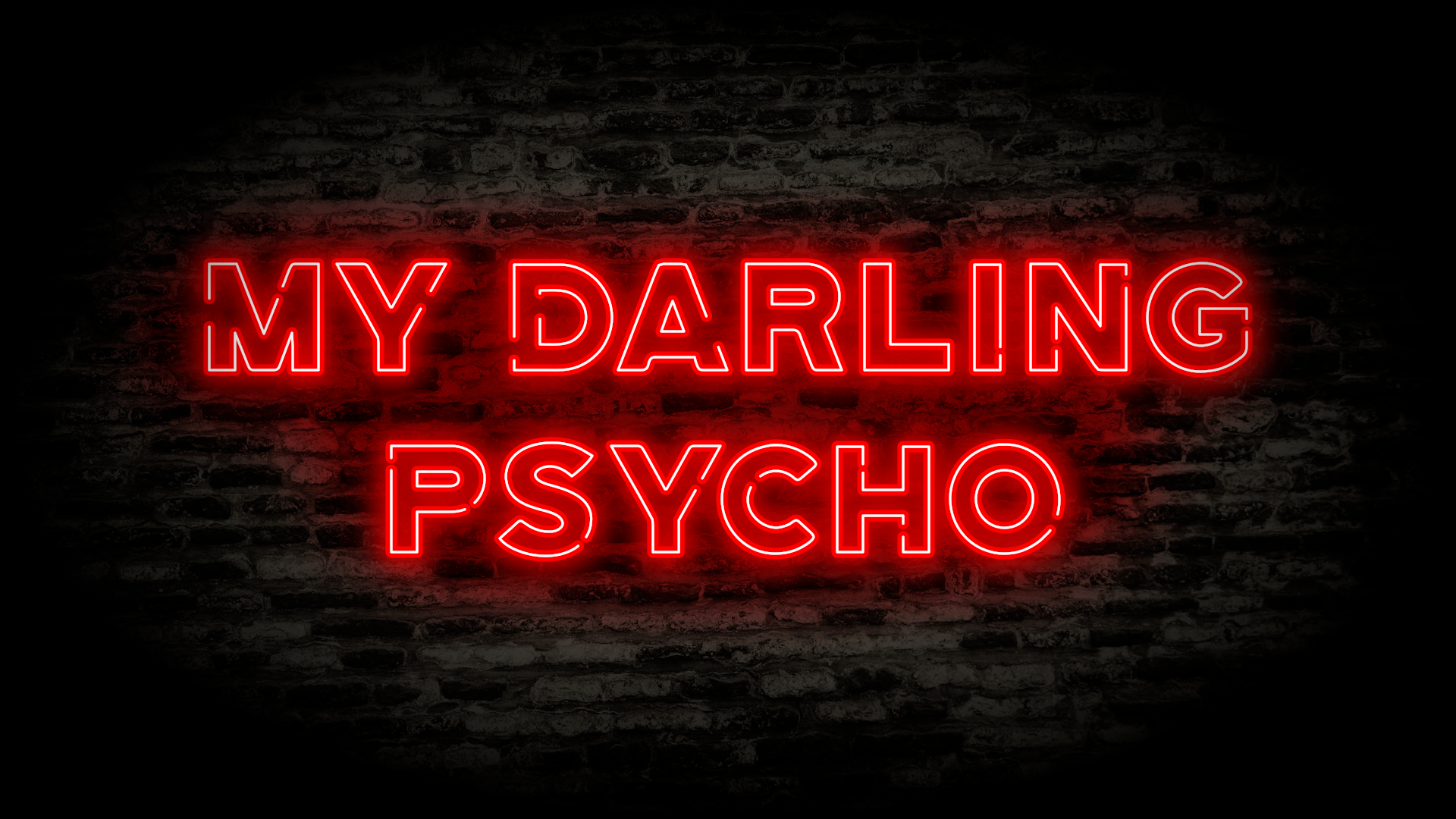 my darling psycho
